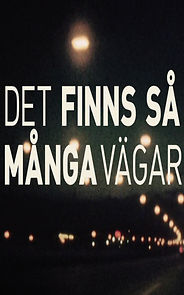 Watch Det finns så många vägar - en film om John Holm
