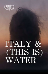 Watch Italy & (This is) Water