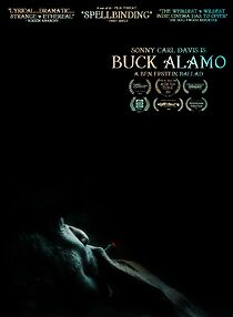 Watch Buck Alamo or (A Phantasmagorical Ballad)