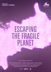 Watch Escaping the Fragile Planet