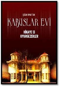 Watch Kabuslar Evi: Uyurgezerler