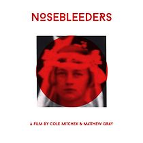 Watch Nosebleeders