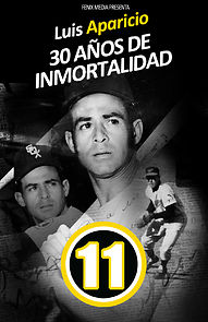 Watch Luis Aparicio: 30 Años de Inmortalidad