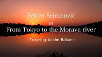Watch From Tokyo to the Morava River