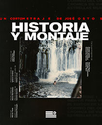 Watch Historia y Montaje (Short 2017)