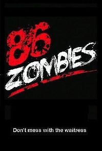 Watch 86 Zombies