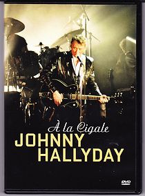 Watch Johnny Hallyday à la Cigale