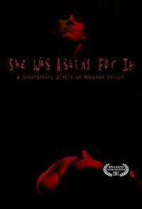 Watch She Was Asking for It (Short 2007)