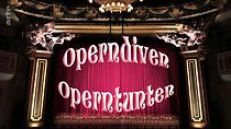 Watch Operndiven - Operntunten