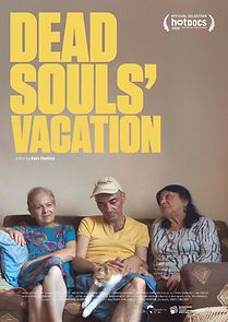 Watch Dead Souls' Vacation