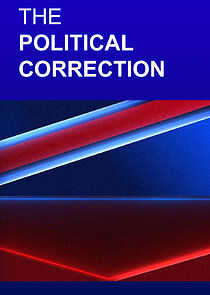 Watch The Political Correction