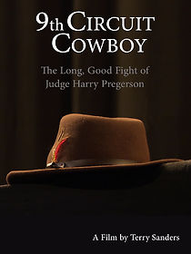 Watch 9th Circuit Cowboy - The Long, Good Fight of Judge Harry Pregerson