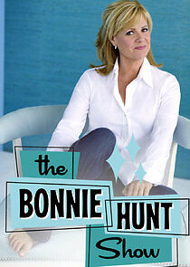 Watch The Bonnie Hunt Show