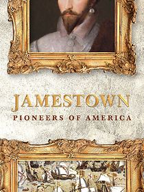 Watch Jamestown: Pioneers of America