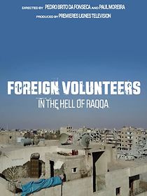 Watch Volontaires étrangers dans l'enfer de Raqqa