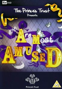 Watch The Prince's Trust: We Are Most Amused