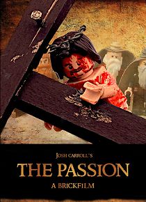 Watch The Passion: A Brickfilm