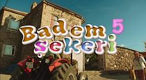 Watch Badem sekeri 5