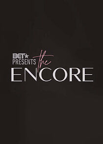 Watch BET Presents: The Encore