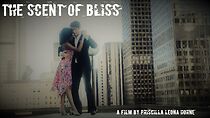 Watch The Scent of Bliss (Short 2015)