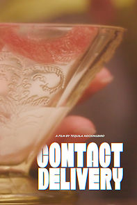 Watch Contact Delivery (Short 2021)