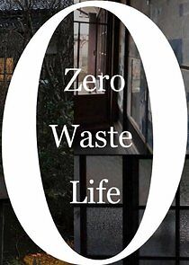 Watch Zero Waste Life