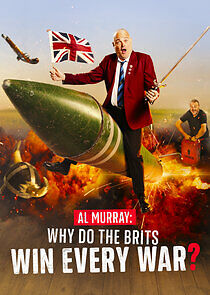 Watch Al Murray: Why Do the Brits Win Every War?