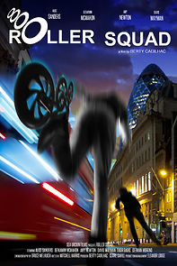 Watch Roller Squad
