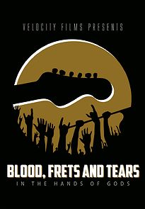 Watch Blood, Frets & Tears