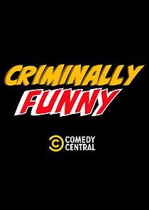 Watch Criminally Funny