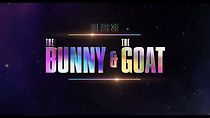 Watch The Bunny & The GOAT - ESPN 30 for 30 (Short 2021)