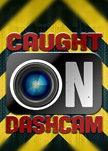 Watch Caught on Dashcam