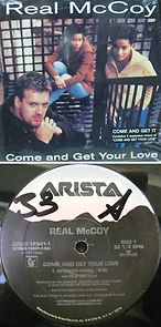 Watch Real McCoy: Come and Get Your Love