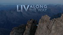 Watch Liv Along the Way (Short 2018)