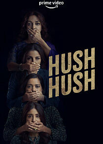 Watch Hush Hush