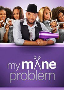 Watch My Mane Problem