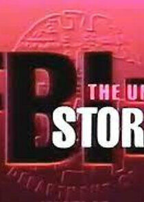 Watch FBI: The Untold Stories
