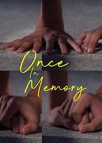 Watch Once in Memory