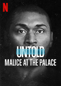 Watch Untold: Malice at the Palace
