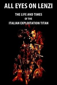 Watch All Eyes on Lenzi: The Life and Times of the Italian Exploitation Titan