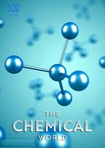 Watch The Chemical World