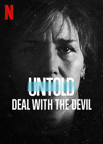 Watch Untold: Deal with the Devil