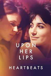 Watch Upon Her Lips: Heartbeats