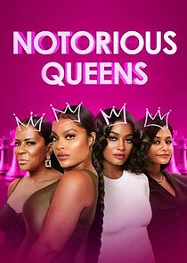 Watch Notorious Queens