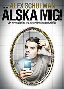 Watch Alex Schulman: Älska mig (TV Special 2014)