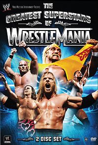 Watch WWE: The Greatest Superstars of WrestleMania