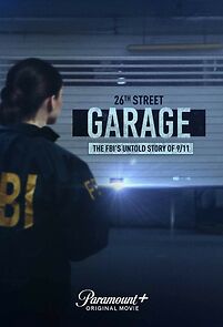 Watch 26th Street Garage: The FBI's Untold Story of 9/11
