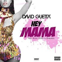 Watch David Guetta Feat. Nicki Minaj, Afrojack, Bebe Rexha: Hey Mama
