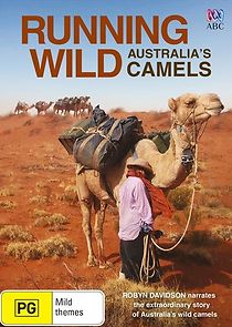 Watch Running Wild: Australia's Camels