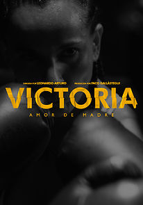 Watch VICTORIA, Amor de Madre